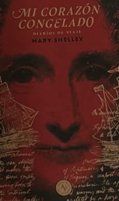 Mi corazón congelado: Diarios de viaje