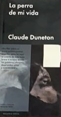 La perra de mi vida / Tapa Dura