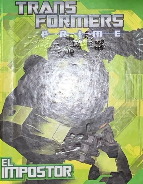 Transformers Prime: El Impostor / Tapa Dura