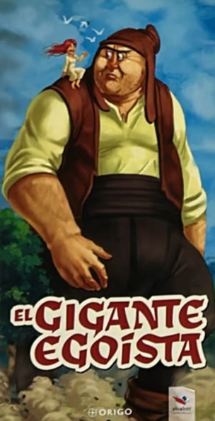 El gigante egoísta / Tapa Dura