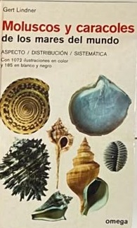 Moluscos y caracoles de los mares del mundo / Tapa Dura
