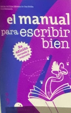 El manual para escribir bien: 2.ª edición revisada