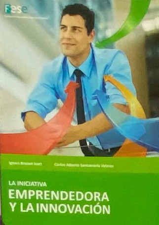 La iniciativa emprendedora y la innovación