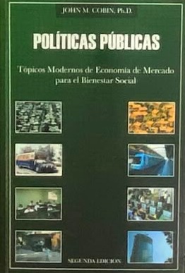 Políticas públicas: Tópicos modernos de economía de mercado para el bienestar social