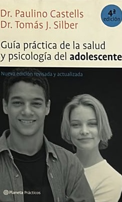 Guía práctica de la salud y psicología del adolescente