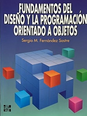 Fundamentos del diseño y la programación orientado a objetos