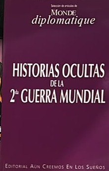 Historias ocultas de la 2ª Guerra Mundial