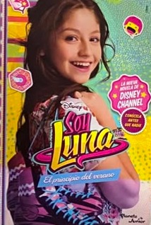 Soy Luna: El principio del verano