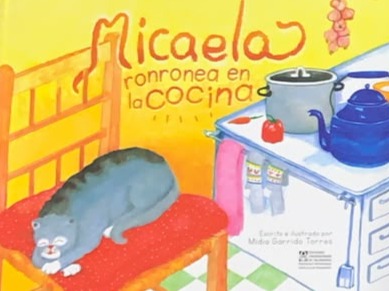 Micaela ronronea en la cocina / Tapa Dura