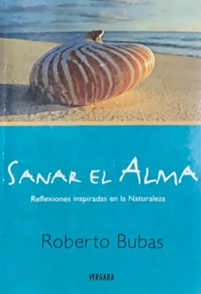 Sanar el Alma: reflexiones inspiradas en la naturaleza