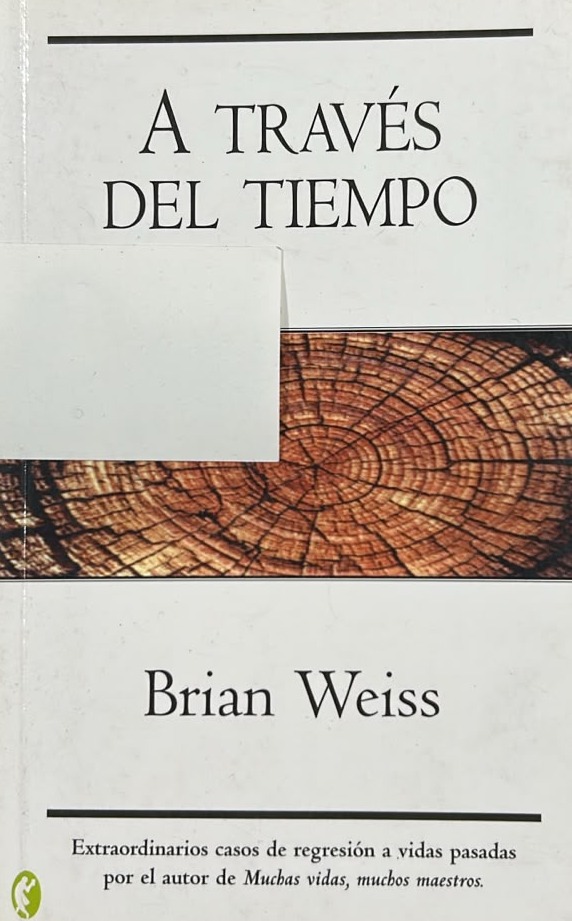 A través del tiempo: Extraordinarios casos de regresión a vidas pasadas