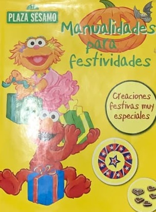 Manualidades para festividades: Creaciones festivas muy especiales / Tapa Dura