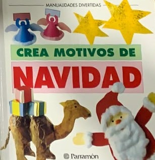 Manualidades divertidas: Crea motivos de Navidad / Tapa Dura