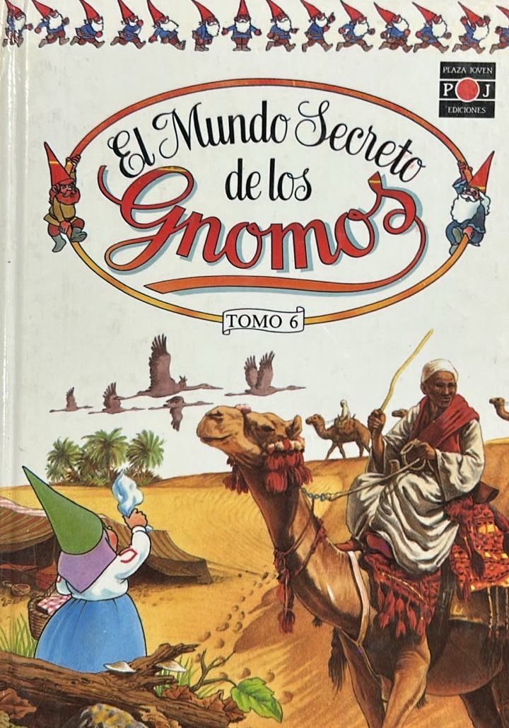 El Mundo Secreto de los Gnomos, Tomo 6 / Tapa Dura