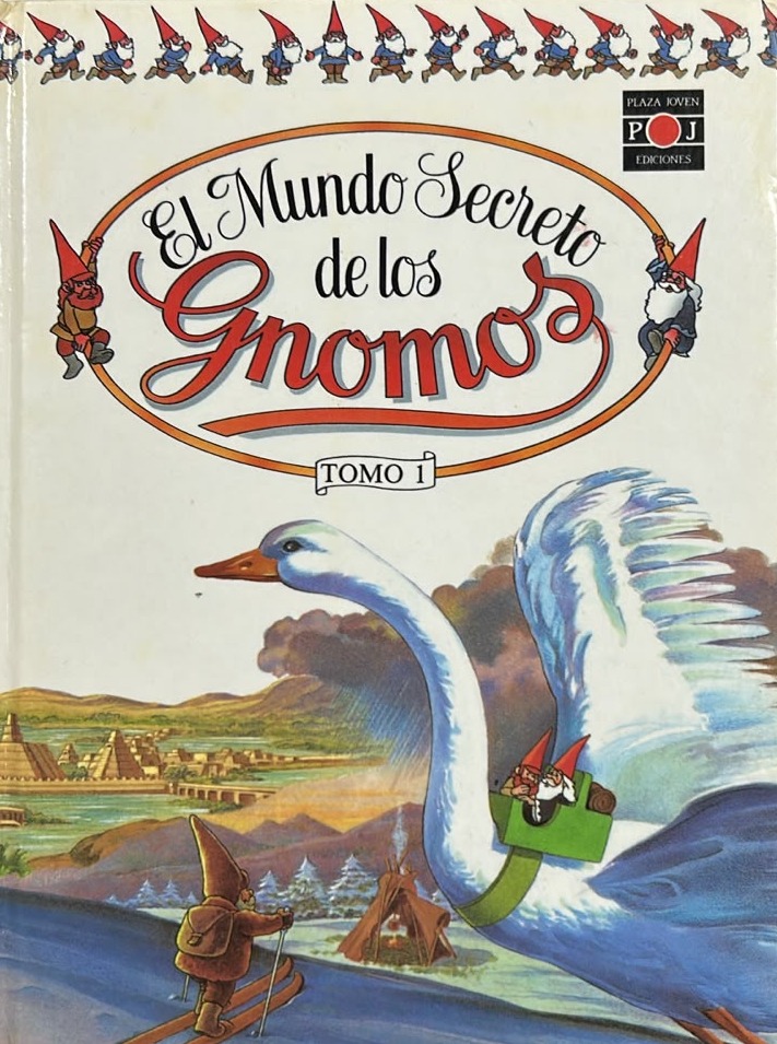 El Mundo Secreto de los Gnomos, Tomo 1 / Tapa Dura