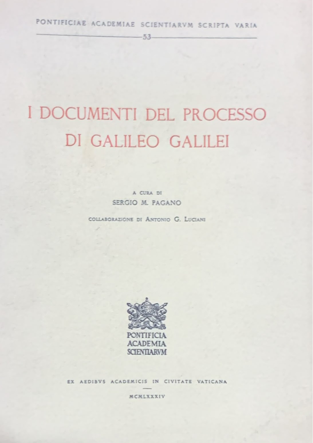 I Documenti del Processo di Galileo Galilei