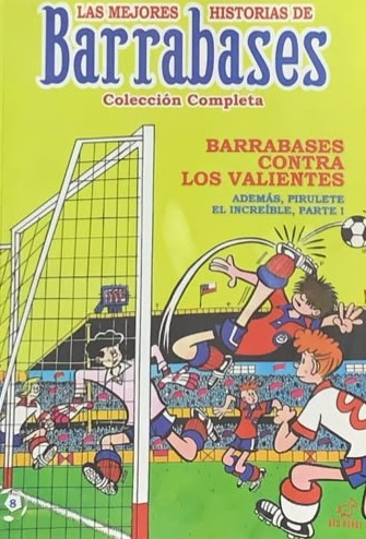Las mejores historias de Barrabases: Barrabases contra los valientes
