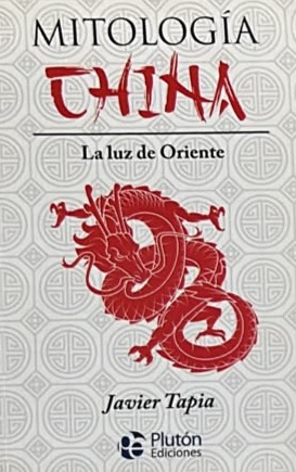 Mitología china: La luz de Oriente