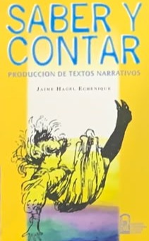 Saber y Contar (Producción de textos narrativos)