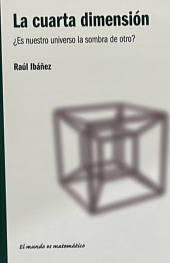 La cuarta dimensión: ¿Es nuestro universo la sombra de otro? / Tapa Dura