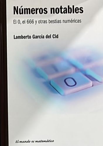 Números notables: El 0, el 666 y otras bestias numéricas / Tapa Dura