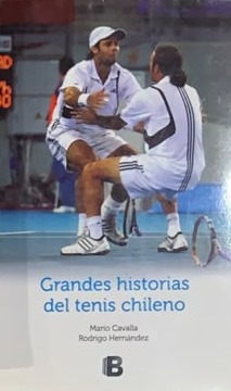 Grandes historias del tenis chileno