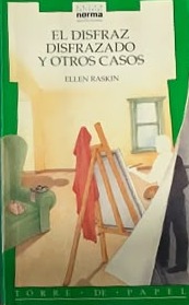 El disfraz disfrazado y otros casos