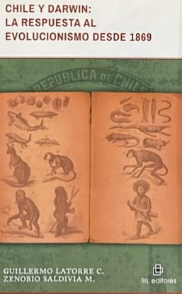 Chile y Darwin: La respuesta al evolucionismo desde 1869