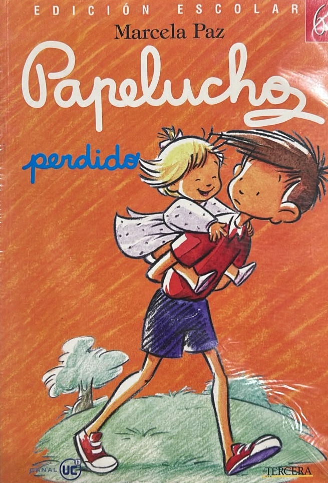 Papelucho perdido: Edición escolar 6