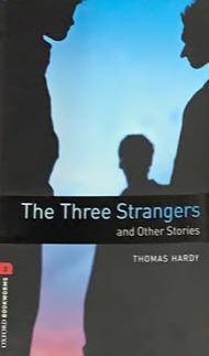 The Three Strangers and Other Stories