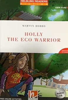 Holly the Eco Warrior