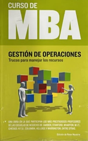 Curso de MBA: Gestión de operaciones: Trucos para manejar los recursos