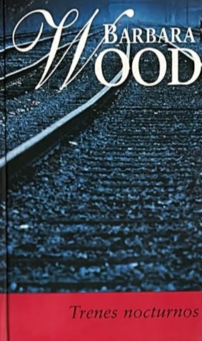 Trenes nocturnos / Tapa Dura
