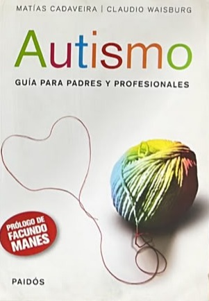 Autismo: Guía para padres y profesionales