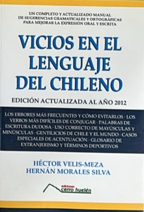 Vicios en el lenguaje del chileno: Edición actualizada al año 2012