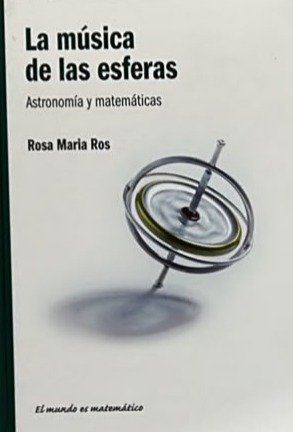 La música de las esferas: Astronomía y matemáticas / Tapa Dura