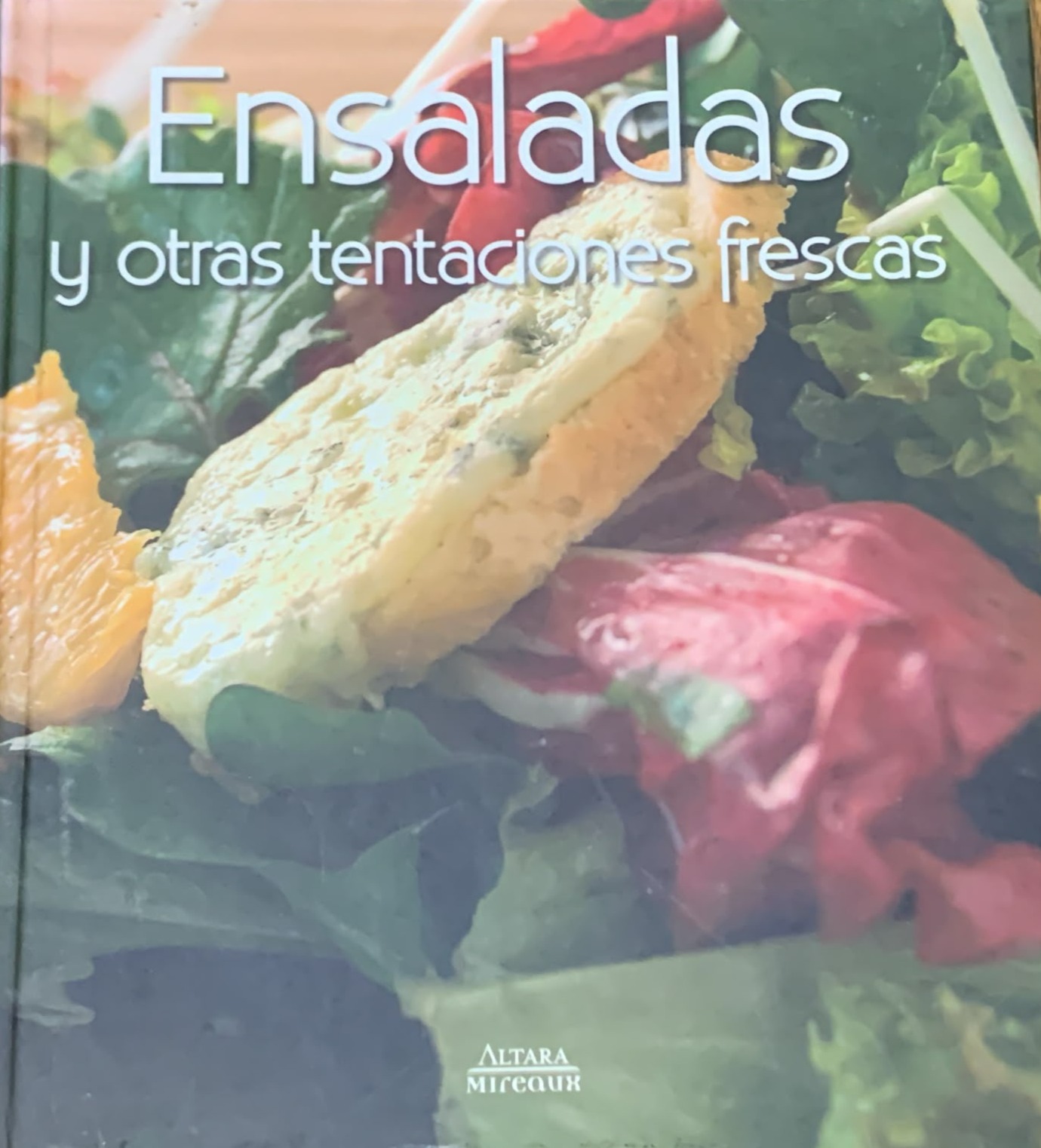 Ensaladas y otras tentaciones frescas / Tapa Dura