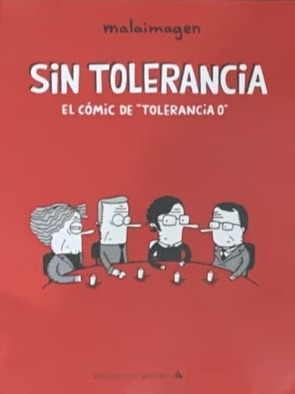 Sin Tolerancia: el cómic de "Tolerancia 0"