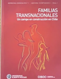 Familias transnacionales: un campo en construcción en Chile