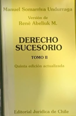 Derecho sucesorio, Tomo II