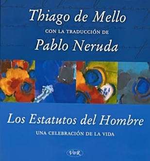 Los Estatutos del Hombre: Una celebración de la vida / Tapa Dura