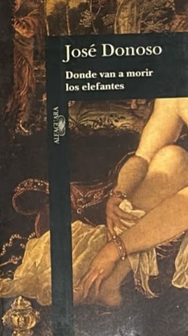 Donde van a morir los elefantes