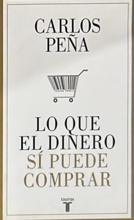 Lo que el dinero sí puede comprar