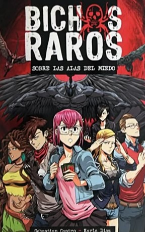 Bichos raros: Sobre las alas del miedo