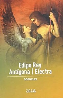 Edipo Rey / Antígona / Electra