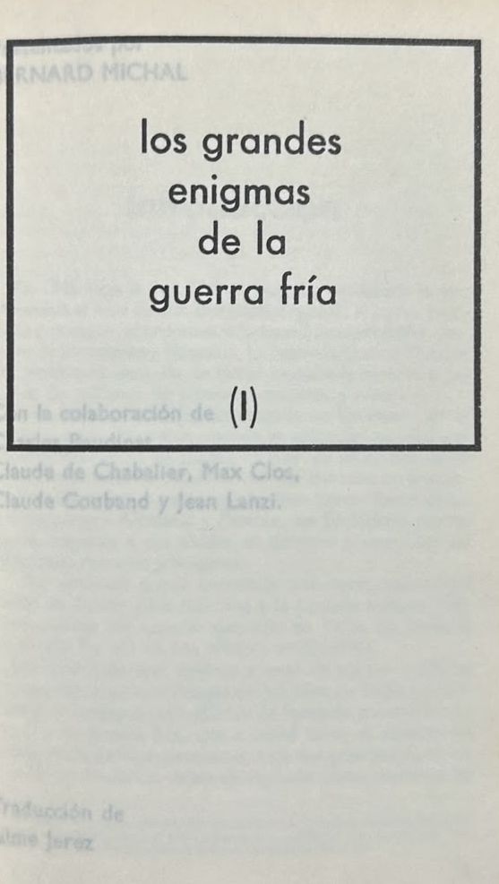 Los grandes enigmas de la guerra fría (I) / Tapa Dura