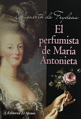 El perfumista de María Antonieta