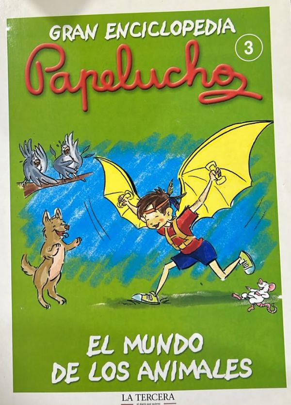 Gran Enciclopedia Papelucho 3: El mundo de los animales