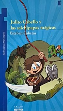 Julito Cabello y las salchipapas mágicas