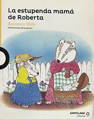 La estupenda mamá de Roberta